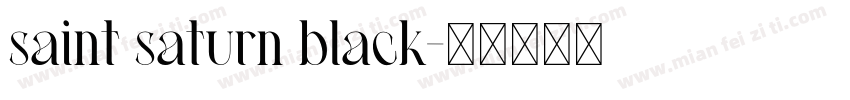 saint saturn black字体转换